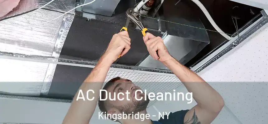  AC Duct Cleaning Kingsbridge - NY