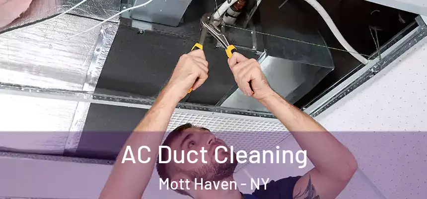 AC Duct Cleaning Mott Haven - NY