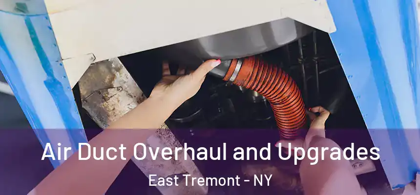  Air Duct Overhaul and Upgrades East Tremont - NY