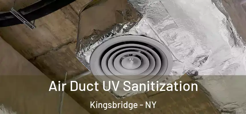  Air Duct UV Sanitization Kingsbridge - NY