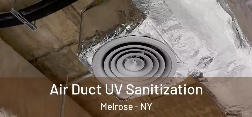 Air Duct UV Sanitization Melrose - NY
