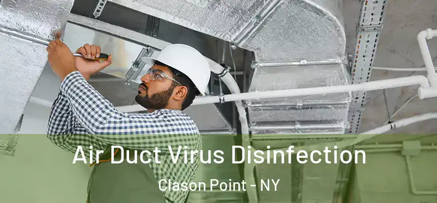 Air Duct Virus Disinfection Clason Point - NY