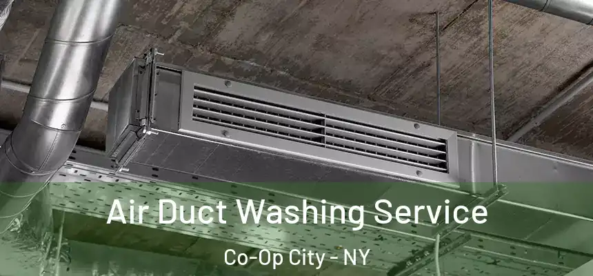 Air Duct Washing Service Co-Op City - NY
