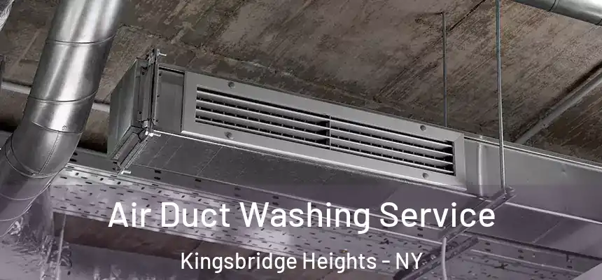  Air Duct Washing Service Kingsbridge Heights - NY