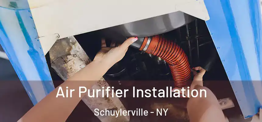  Air Purifier Installation Schuylerville - NY