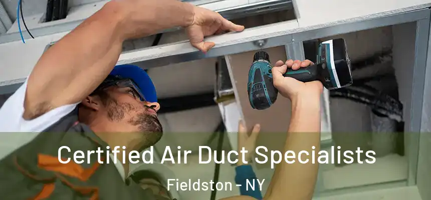  Certified Air Duct Specialists Fieldston - NY