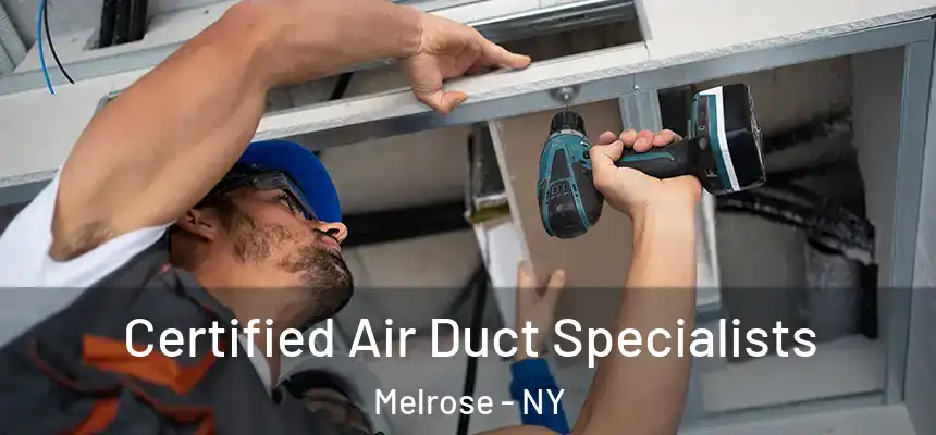Certified Air Duct Specialists Melrose - NY