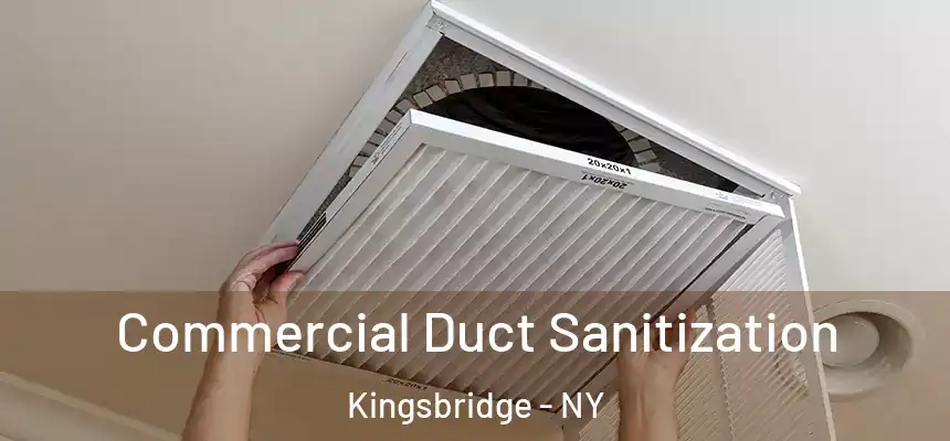 Commercial Duct Sanitization Kingsbridge - NY