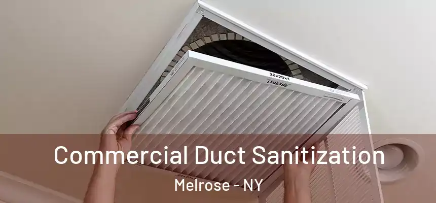 Commercial Duct Sanitization Melrose - NY