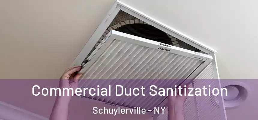 Commercial Duct Sanitization Schuylerville - NY