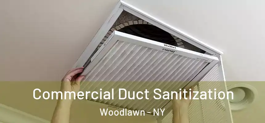  Commercial Duct Sanitization Woodlawn - NY