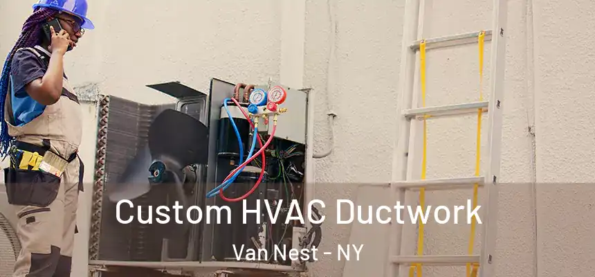  Custom HVAC Ductwork Van Nest - NY