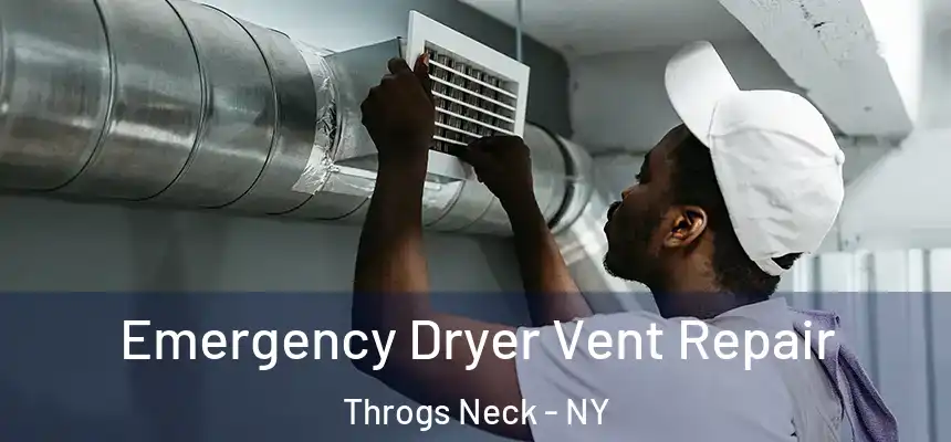  Emergency Dryer Vent Repair Throgs Neck - NY
