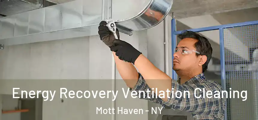  Energy Recovery Ventilation Cleaning Mott Haven - NY