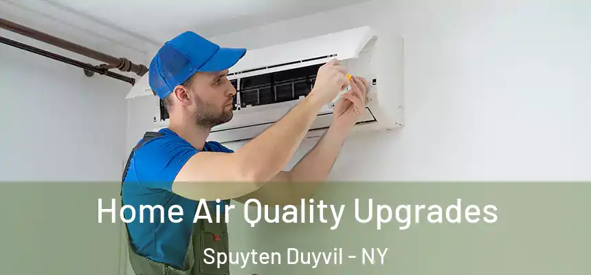  Home Air Quality Upgrades Spuyten Duyvil - NY