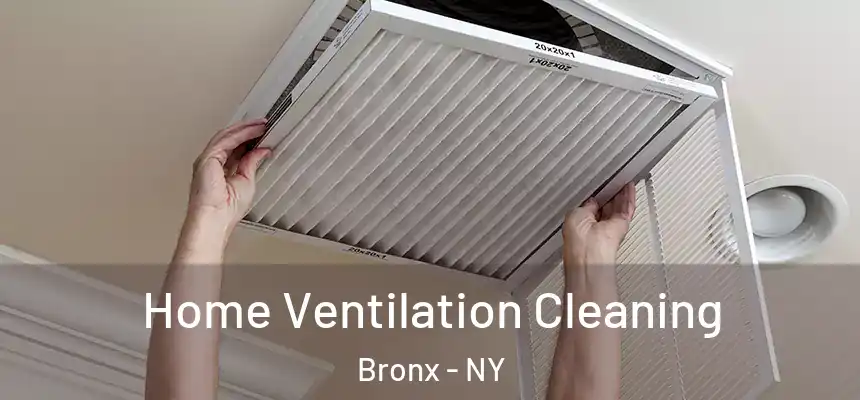  Home Ventilation Cleaning Bronx - NY