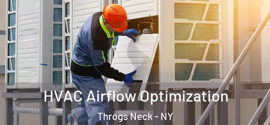  HVAC Airflow Optimization Throgs Neck - NY