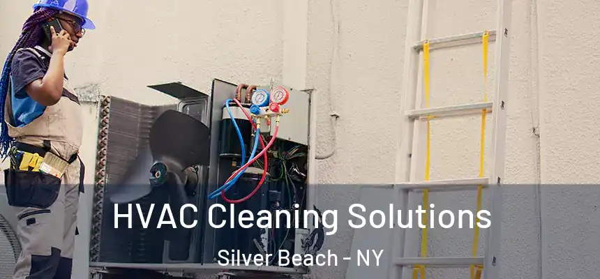  HVAC Cleaning Solutions Silver Beach - NY