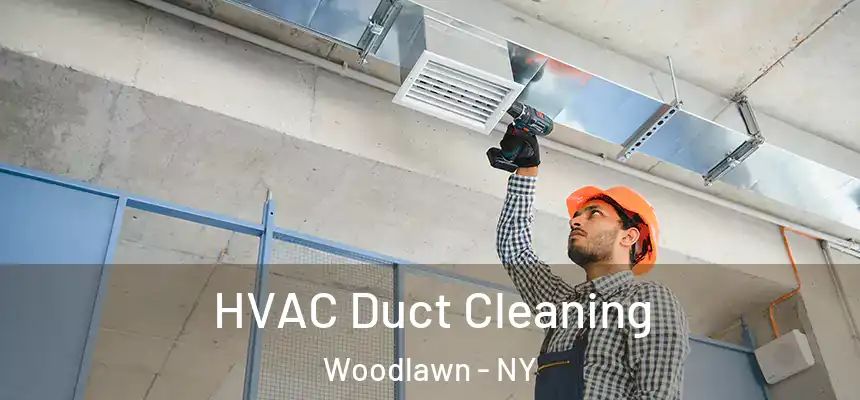 HVAC Duct Cleaning Woodlawn - NY