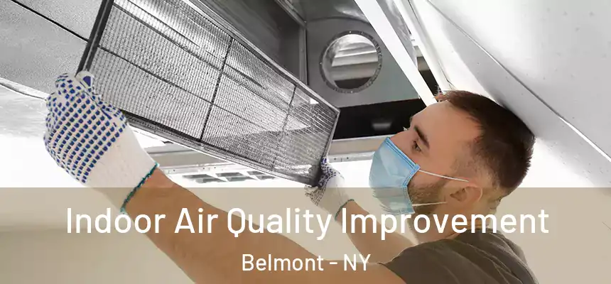  Indoor Air Quality Improvement Belmont - NY