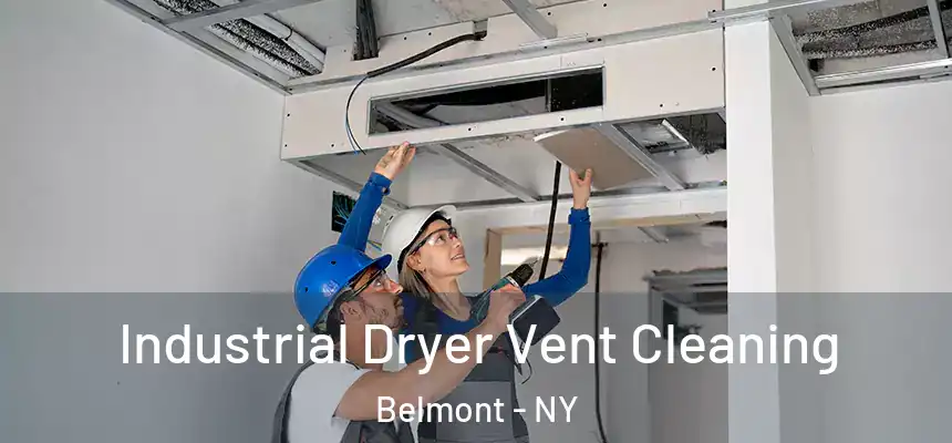 Industrial Dryer Vent Cleaning Belmont - NY