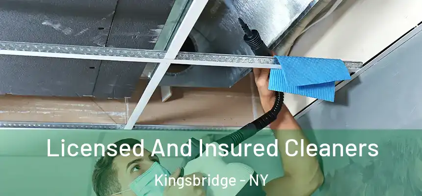 Licensed And Insured Cleaners Kingsbridge - NY