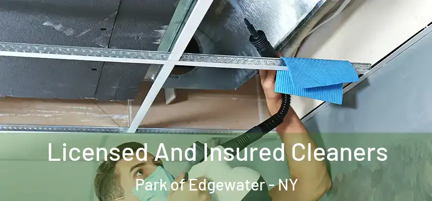 Licensed And Insured Cleaners Park of Edgewater - NY