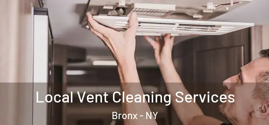  Local Vent Cleaning Services Bronx - NY