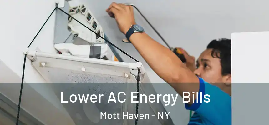  Lower AC Energy Bills Mott Haven - NY
