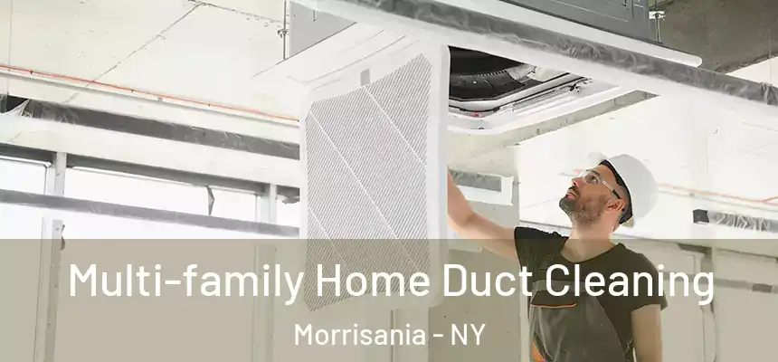  Multi-family Home Duct Cleaning Morrisania - NY