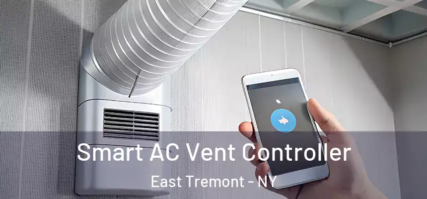  Smart AC Vent Controller East Tremont - NY