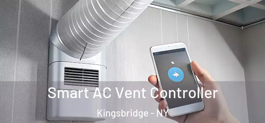 Smart AC Vent Controller Kingsbridge - NY