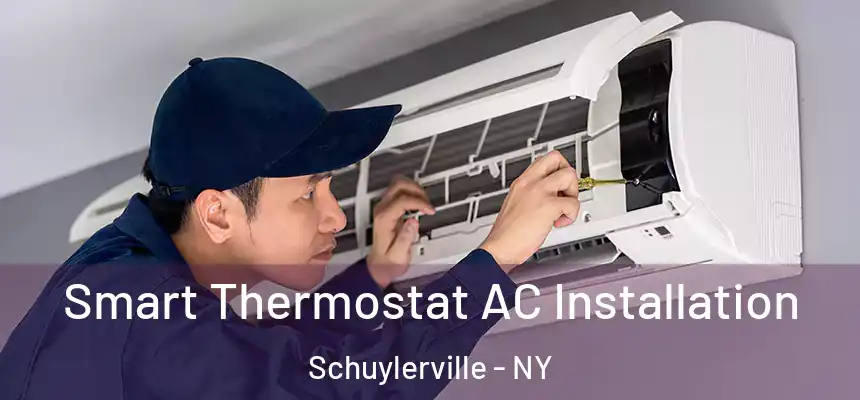 Smart Thermostat AC Installation Schuylerville - NY