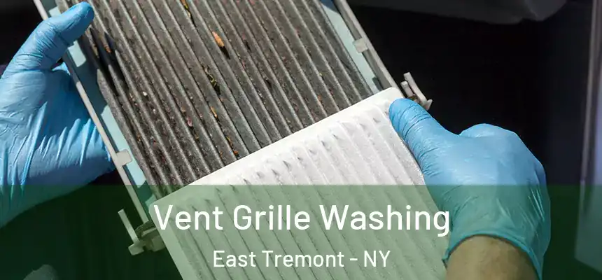  Vent Grille Washing East Tremont - NY