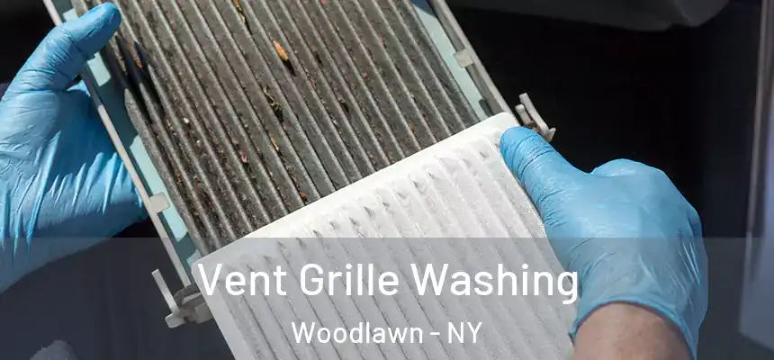  Vent Grille Washing Woodlawn - NY