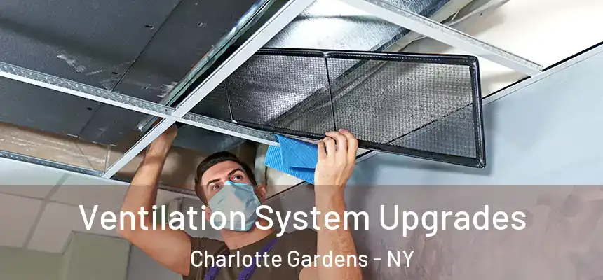  Ventilation System Upgrades Charlotte Gardens - NY