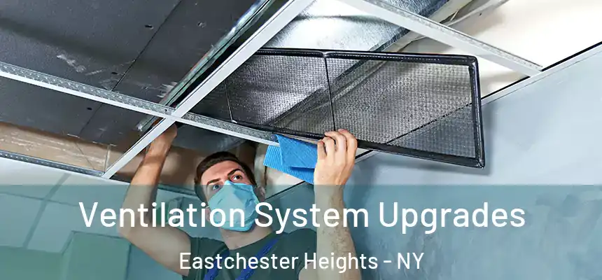  Ventilation System Upgrades Eastchester Heights - NY