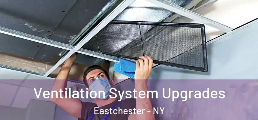  Ventilation System Upgrades Eastchester - NY