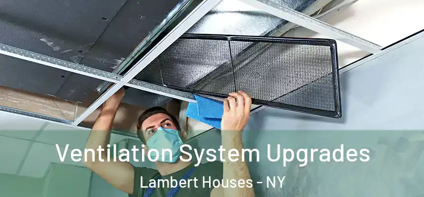 Ventilation System Upgrades Lambert Houses - NY