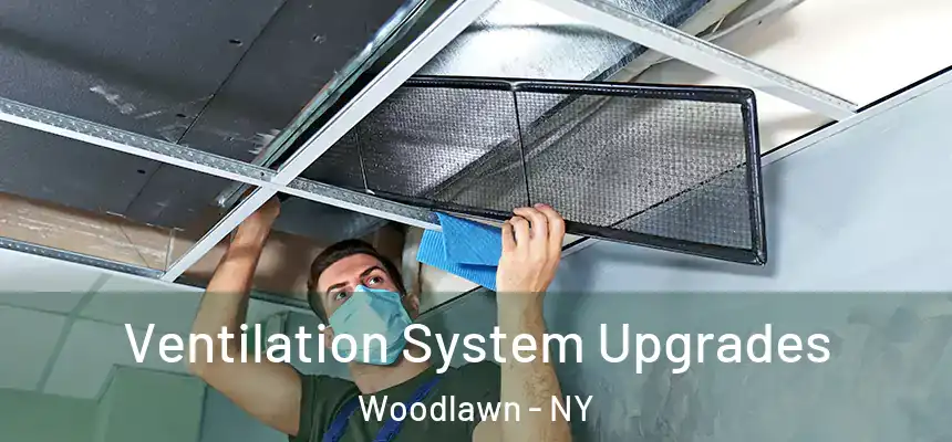 Ventilation System Upgrades Woodlawn - NY