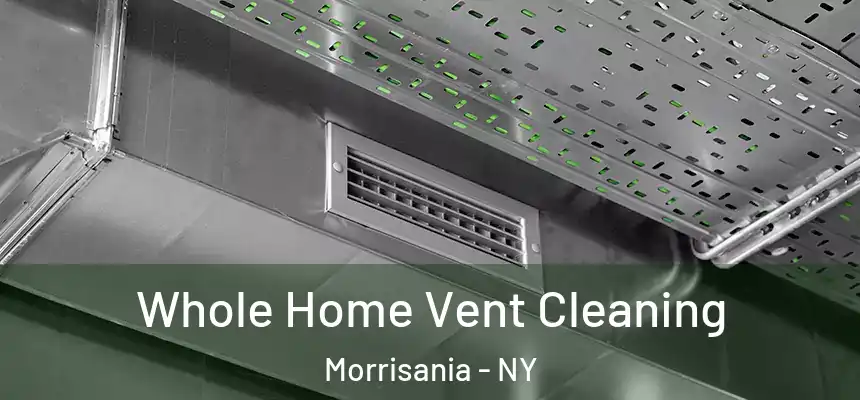  Whole Home Vent Cleaning Morrisania - NY